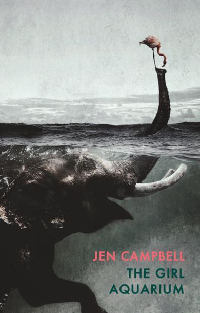 jen-campbell-the-girl-aquarium