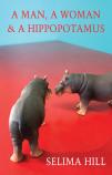 A Man, a Woman & a Hippopotamus